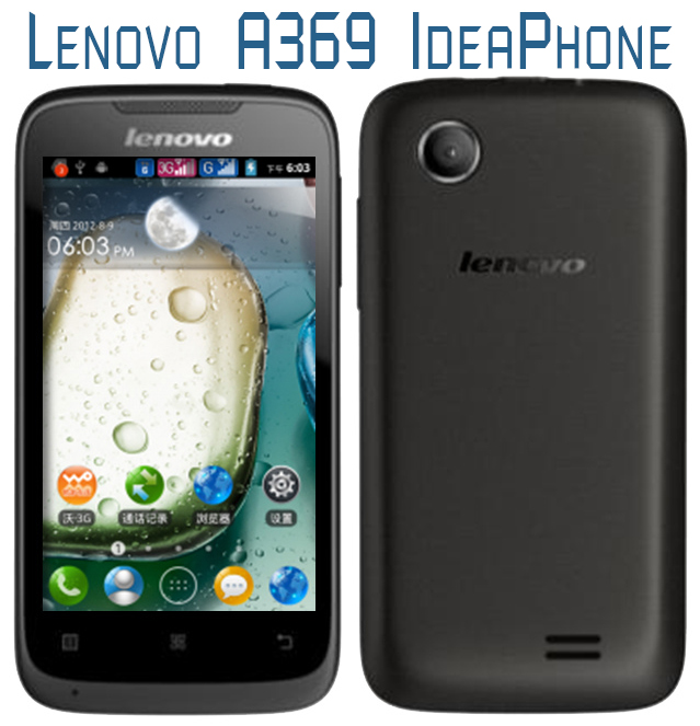 Lenovo A369 IdeaPhone